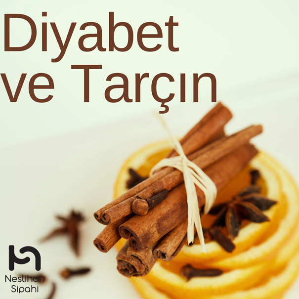 Diyabet ve Tarçın