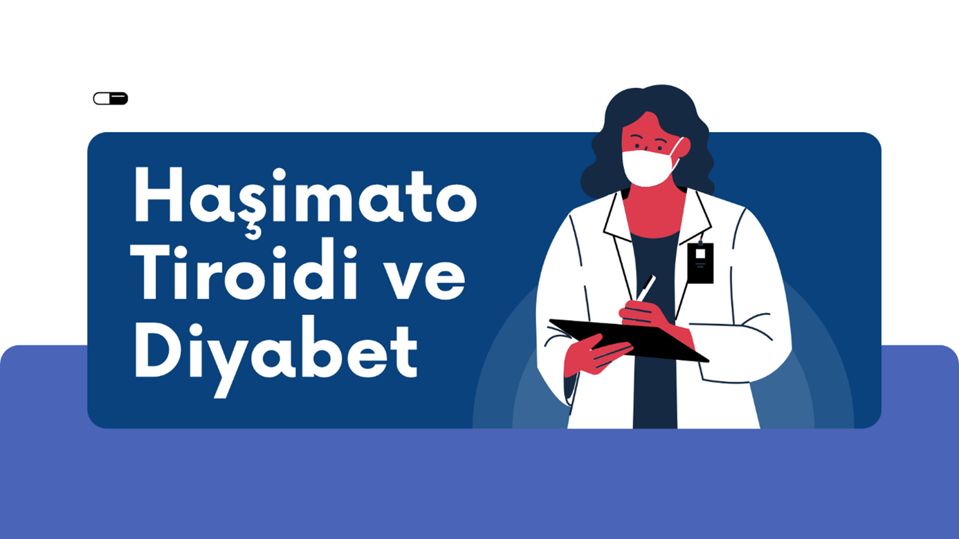 Haşimato Tiroidi ve Diyabet